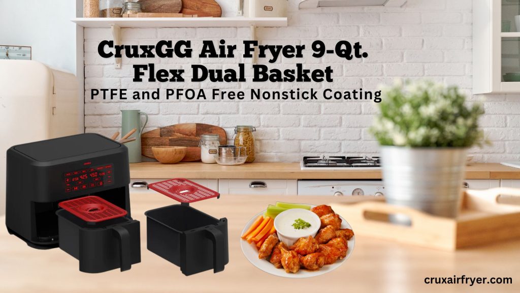 CruxGG Air Fryer 9-Qt. Flex Dual Basket 